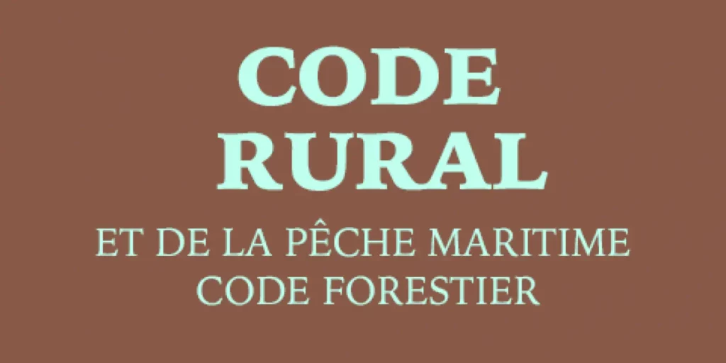 Le code rural dans le secteur agricole